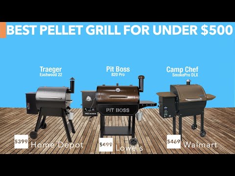 3 Best Pellet Grills In 2020 For Under $500